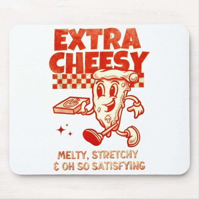 Extra Cheesy Unhinged Funny Retro Funny Adult Pran Mousepad (Vorne)