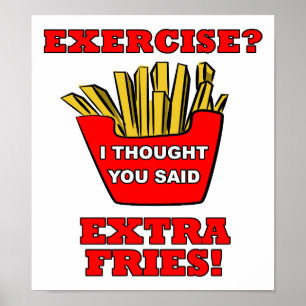 Extra Fries Funny Poster