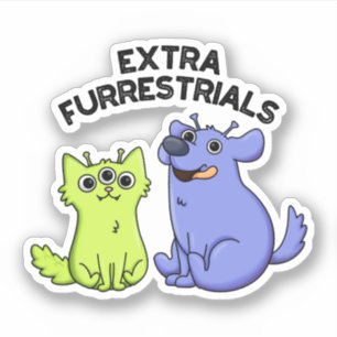 Extra Furrestrials Funny Alien Furry Pet Puff Aufkleber