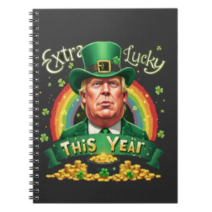 Extra Glück in diesem Jahr St Patrick Day Trump Le Notizblock