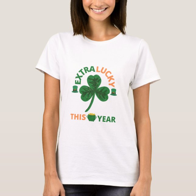 Extra glückliche irische dieses Jahr lustigen T -  T-Shirt (Vorderseite)