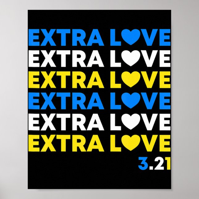Extra Love World Down Syndrom Awareness Day March Poster (Vorne)