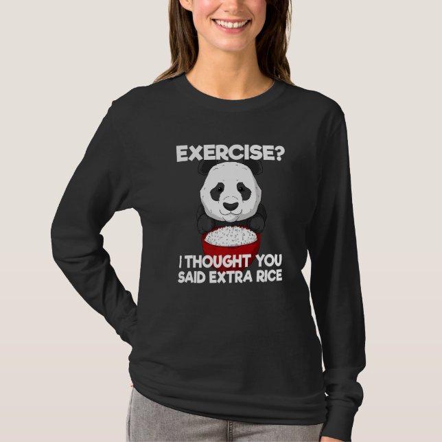 Extra Rice Panda Pun Training Lazy Workou T-Shirt (Vorderseite)