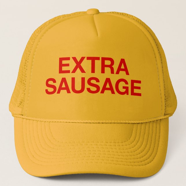 EXTRA SAUSAGE FUN slogan trucker hat Truckerkappe (Vorderseite)