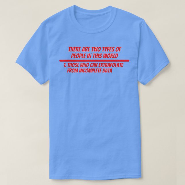 Extrapolation T Shirt Data Science Shirt (Design vorne)