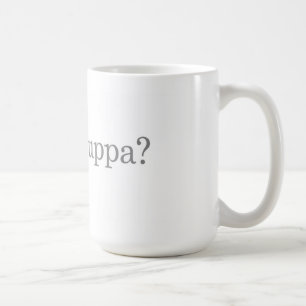 "Extravagant ein Cuppa?" Tasse