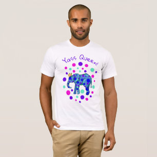 Extravagant Elefant Yass Queen! T - Shirt der Männ