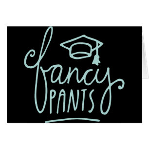 Extravagant Pants Funny Grad