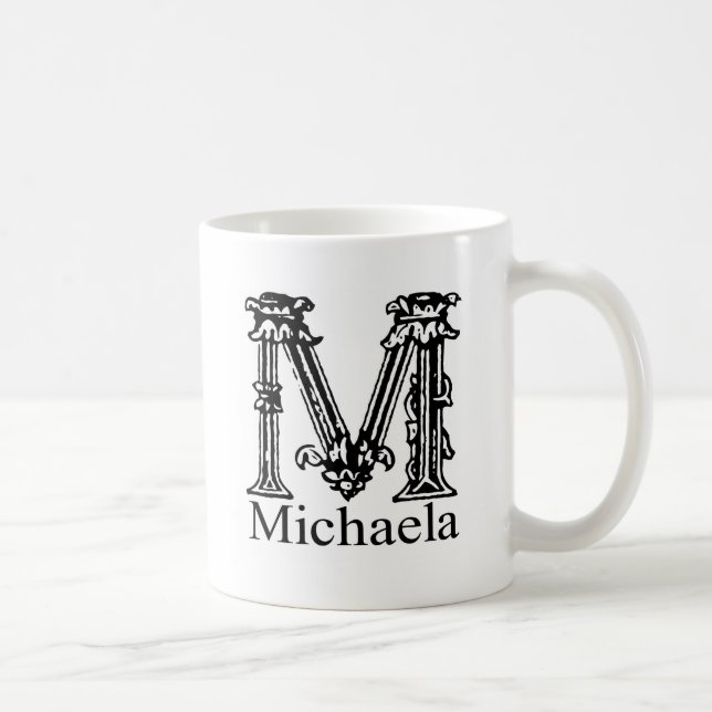 Extravagantes Monogramm: Michaela Kaffeetasse (Rechts)