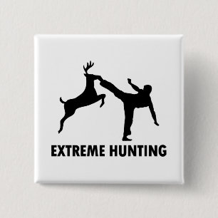 Extremer Jagd-Rotwild-Karate-Tritt Button
