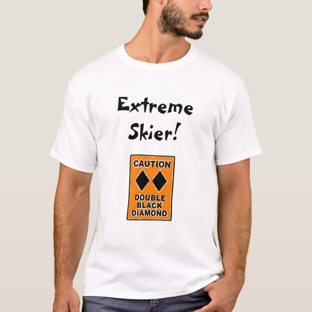 Extremer Skifahrer! T-Shirt (Vorderseite)
