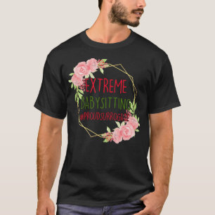 Extremes Babysitten Stolz Surrogat-Mutter Ivf Trag T-Shirt