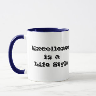 Exzellenz ist ein Motivierend Geschenk für Tasse i