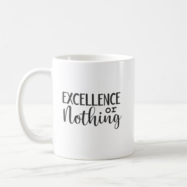 Exzellenz oder Nichts - Hustle, Fitness, Erfolg Kaffeetasse (Links)