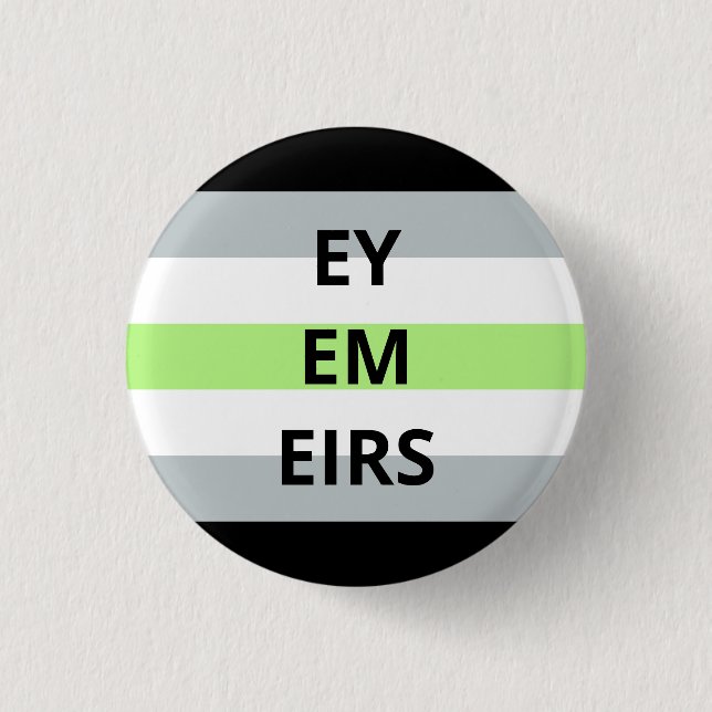 Ey/Em/Eirs Pronomina Agender Abzeichen Button (Vorderseite)