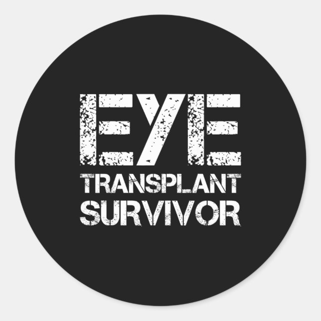 Eye Transplant Survivor For Transplant Awareness D Runder Aufkleber (Vorderseite)