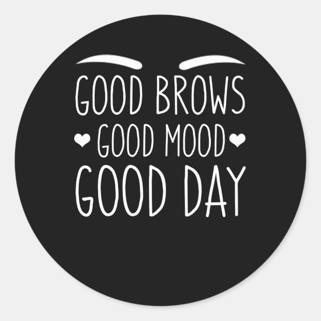 Eyebrow Microblading Good Brows Motion Day Runder Aufkleber (Vorderseite)