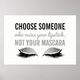 Eyelash Makeup Inspiration Schwarz-Weiß Zitat Poster