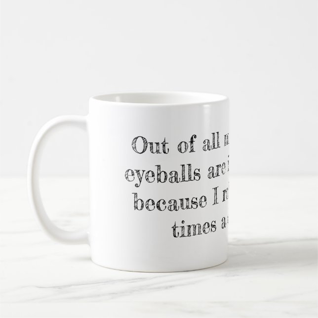 Eyeroll Mug (Gauche)