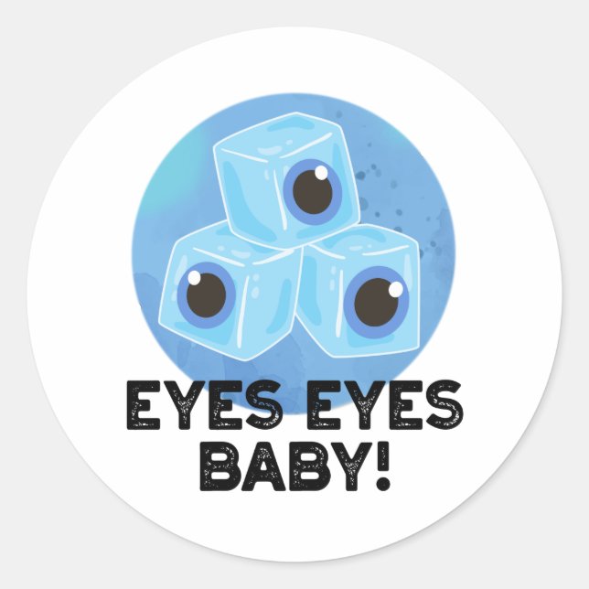 Eyes Eyes Baby Funny Ice Eyeballs Pub Runder Aufkleber (Vorderseite)