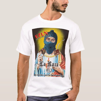EZLN in bist du ihn sündigt T-Shirt