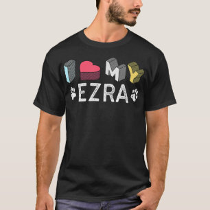 Ezra Personalisiert Hunde Name Ezra Pet Lover T-Shirt