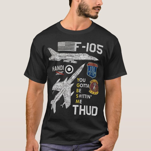 F-105 Thud American Vietnam War Fighter Jet T-Shirt (Vorderseite)