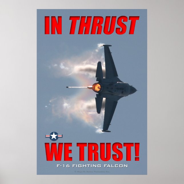 F-16 In Thrust We Trust Poster (Vorne)