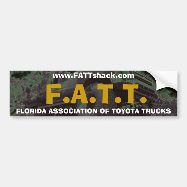 F.A.T.T., FLORIDA-VEREINIGUNG VON TOYOTA-LKWS,… AUTOAUFKLEBER (Vorne)