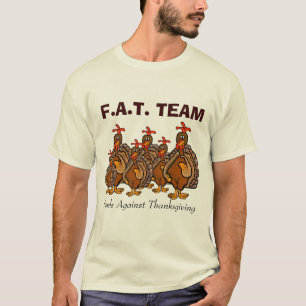 F.A.T. T-shirt Team Thanksgiving