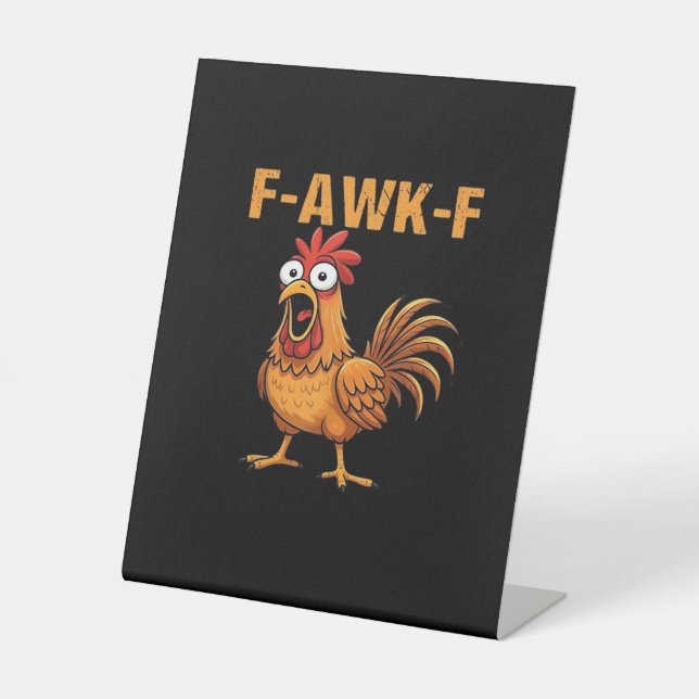 F-Awk-F Chicken F-Caw-F Rooster Funny Humor Meme Sockelschild (Vorderseite)