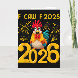 F-caw-f 2025 Frohes Neues Jahr 2026 Lustiges Huhn Karte