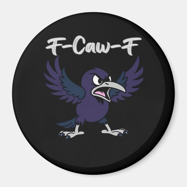 F-Caw-F Aesthetic Graphic Magnet (Vorne)