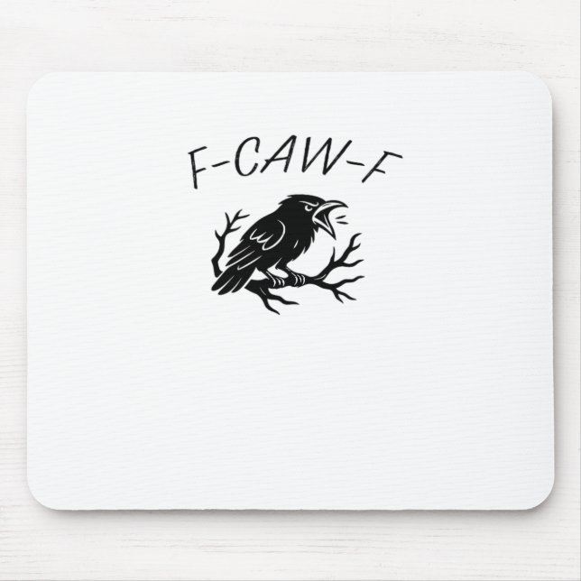 F-Caw-F Angry Crow Raven Funny Gothic Humor Bird P Mousepad (Vorne)