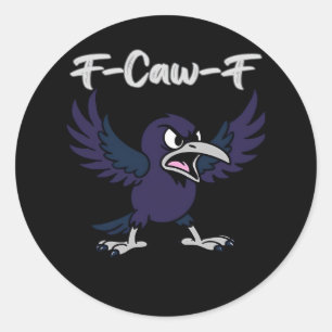 F-Caw-F Ästhetik Grafik Runder Aufkleber