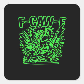 F-Caw-F Attitüde Klassisch Kühl Einzigartig Quadratischer Aufkleber