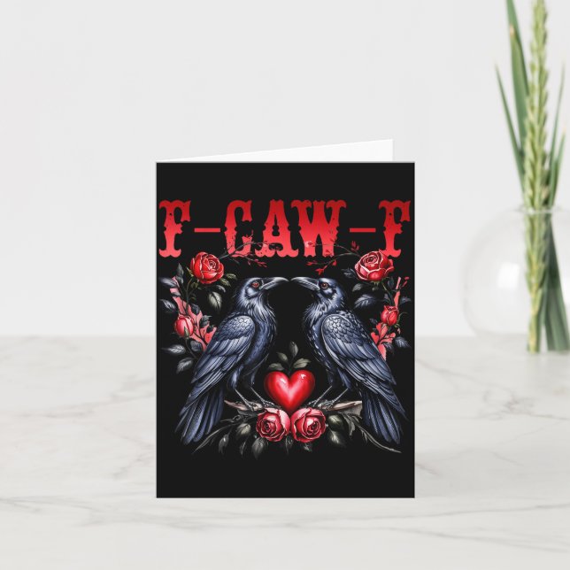 F-caw-f Black Crow Black Bird Roses Heart Funny Va Karte (Vorderseite)