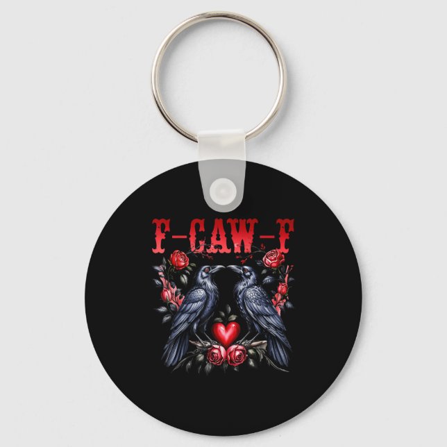 F-caw-f Black Crow Black Bird Roses Heart Funny Va Schlüsselanhänger (Vorderseite)