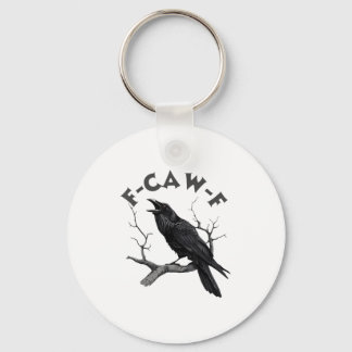 F-caw-f Black Crow Pun Funny Bird Cawing Grunge Schlüsselanhänger