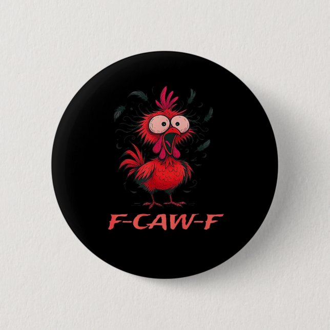 F-Caw-F-Chicken Boxy Cool Casual Button (Vorderseite)