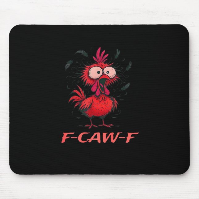 F-Caw-F-Chicken Boxy Cool Casual Mousepad (Vorne)