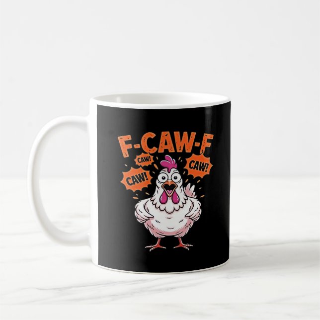 F-Caw-F Chicken Classic Cool Unique Kaffeetasse (Links)