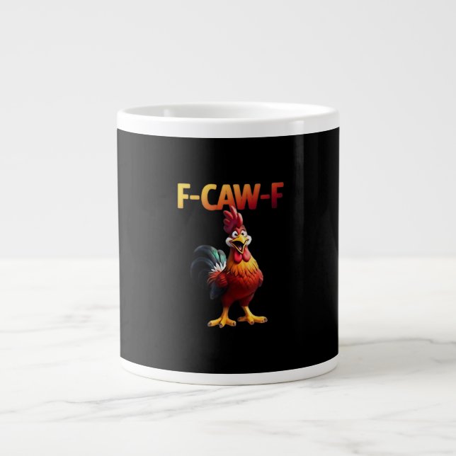 F-Caw-F Chicken Classic Creative Casual Jumbo-Tasse (Vorderseite)