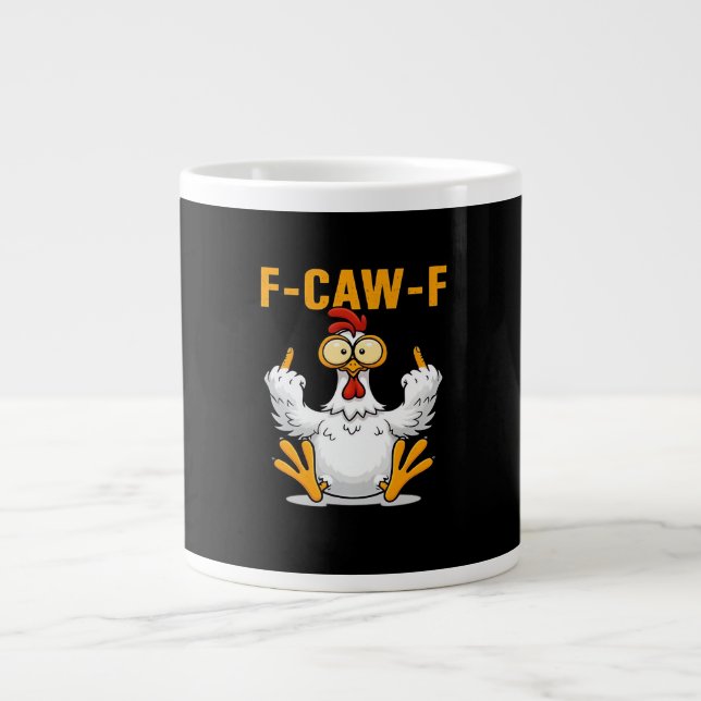 F-Caw-F Chicken Classic Funny Trendy Jumbo-Tasse (Vorderseite)