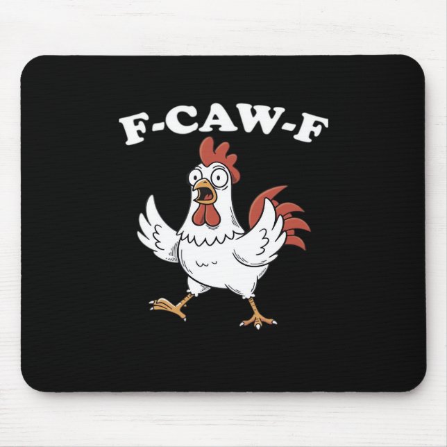 F-Caw-F Chicken Classic Funny Trendy Mousepad (Vorne)