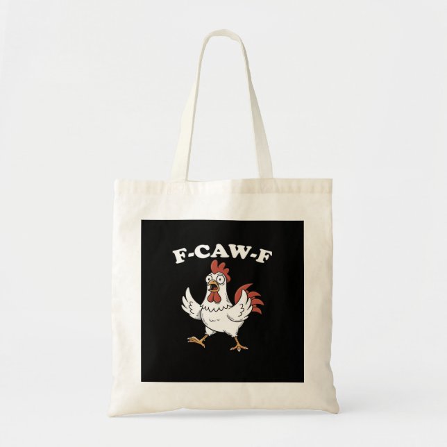 F-Caw-F Chicken Classic Funny Trendy Tragetasche (Vorne)
