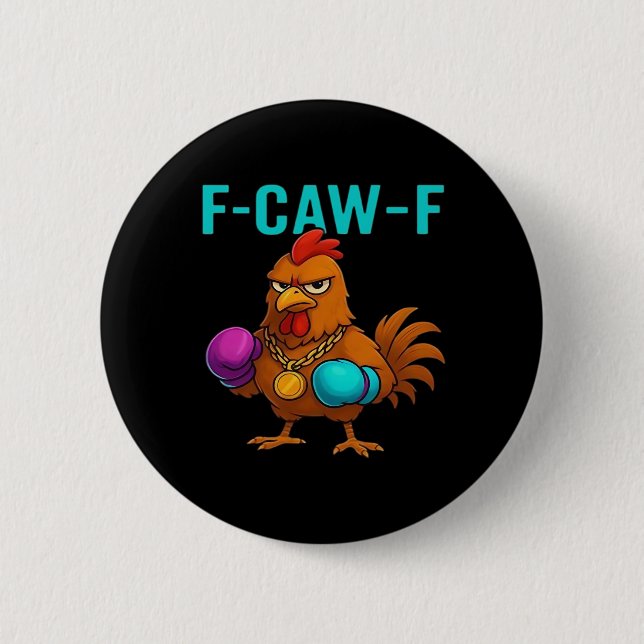 F-Caw-F Chicken Classic Minimal Clean Button (Vorderseite)