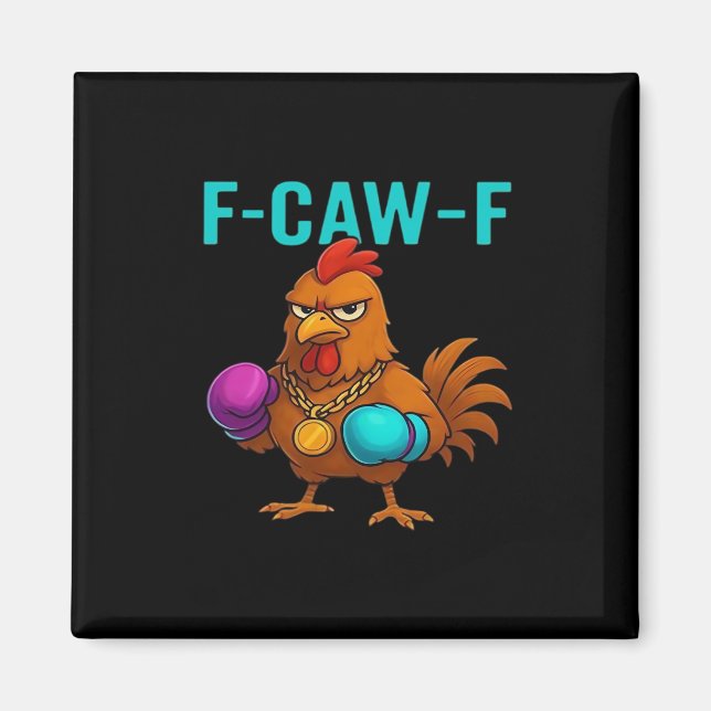 F-Caw-F Chicken Classic Minimal Clean Magnet (Vorne)