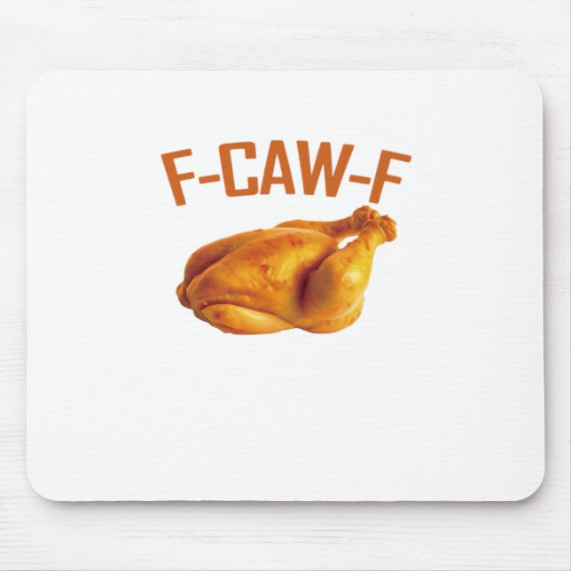 F-Caw-F Chicken Classic Mousepad (Vorne)