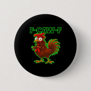 F-Caw-F Chicken Classic Retro-Grafik Button